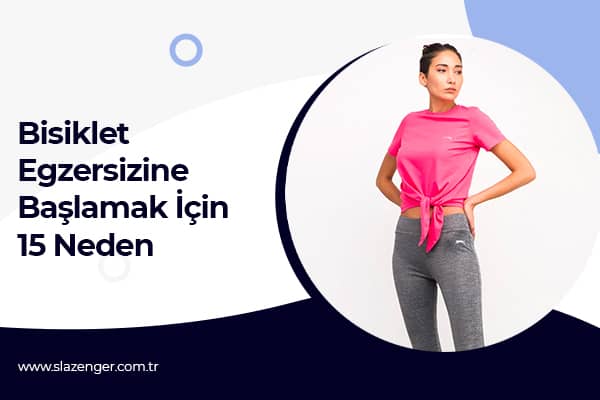  Bisiklet Egzersizine Başlamak İçin 15 Neden